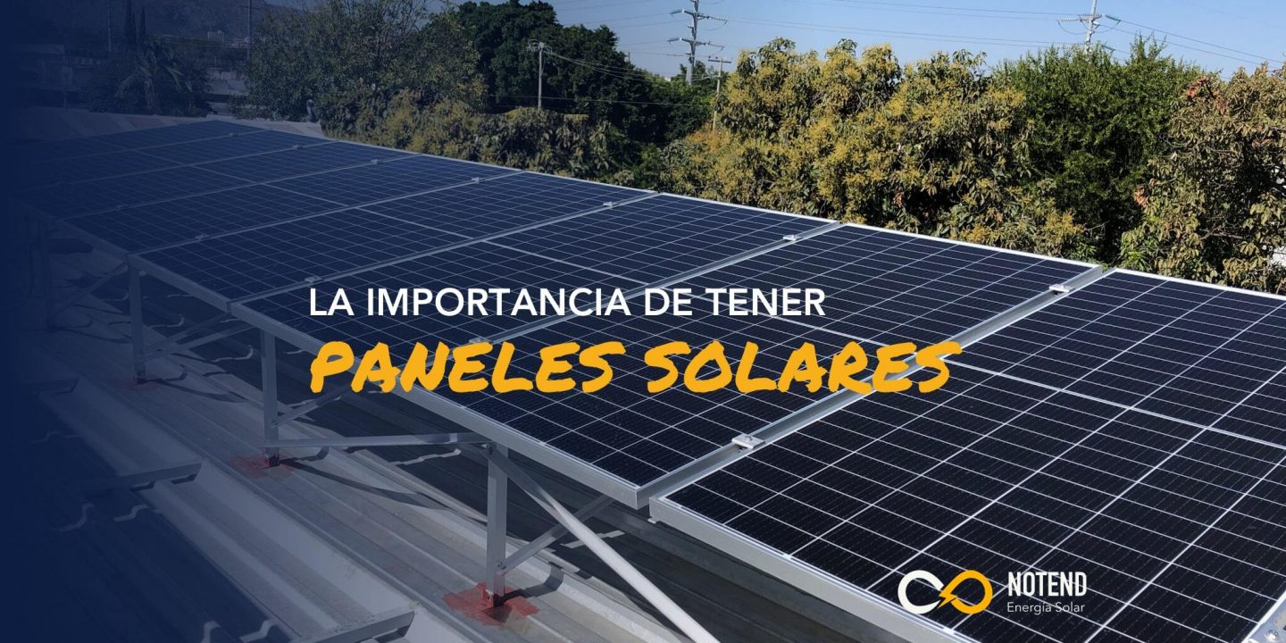 importancia de los paneles solares Guadalajara