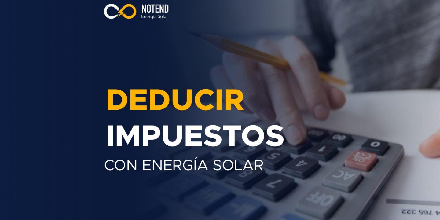 Deducir impuestos con energía solar